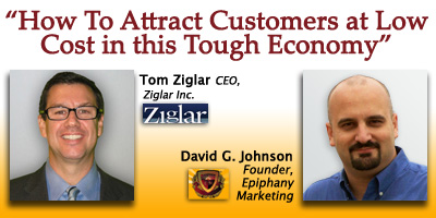 Ziglar Webinar: How to Attract Customers at Low Cost in this Tough Economy